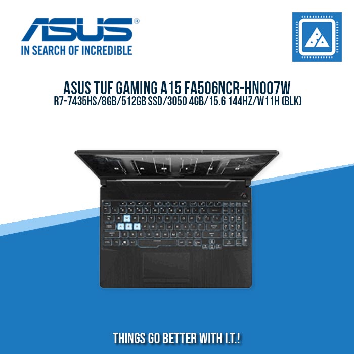 ASUS TUF GAMING A15 FA506NCR-HN007W R7-7435HS/8GB/512GB SSD/3050 4GB | BEST FOR GAMING AND AUTOCAD LAPTOP ASUS TUF GAMING A15 FA506NCR-HN007W R7-7435HS/8GB/512GB SSD/3050 4GB | BEST FOR GAMING AND AUTOCAD LAPTOP